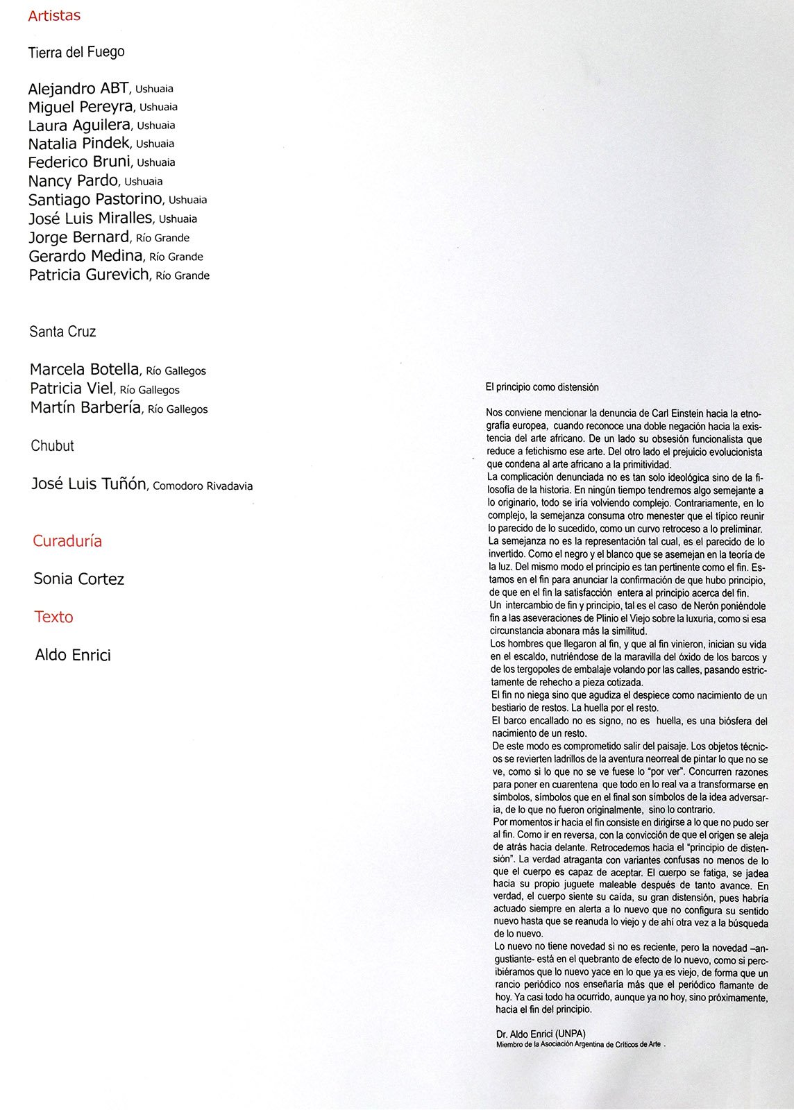 2007 ENVÍO DE SANTA CRUZ A LA BIENAL DEL FIN DEL MUNDO